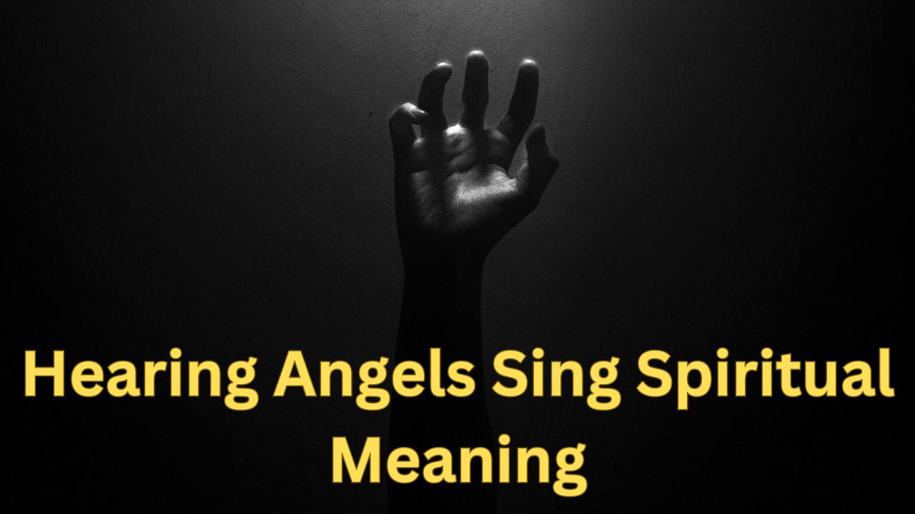 Hearing Angels Sing Spiritual Meaning